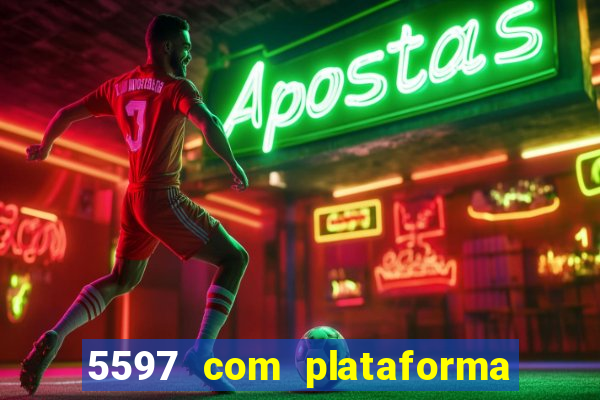 5597 com plataforma de jogos